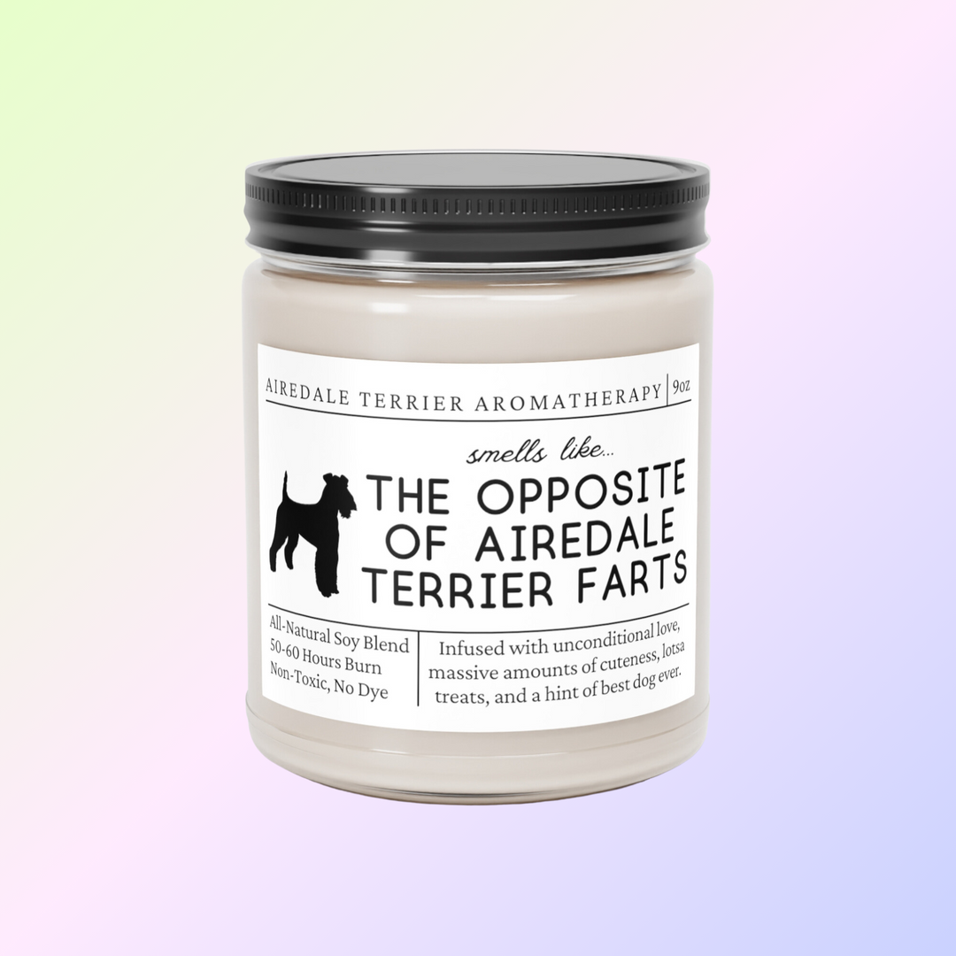 Airedale Terrier Candle - Smells Like The Opposite Of Airedale Terrier Farts