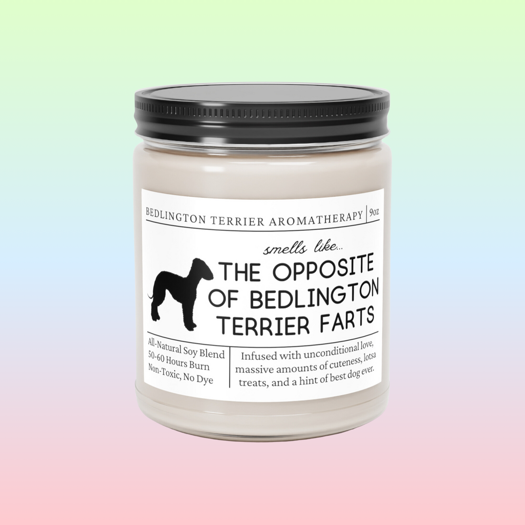 Bedlington Terrier Candle - Smells Like The Opposite Of Bedlington Terrier Farts