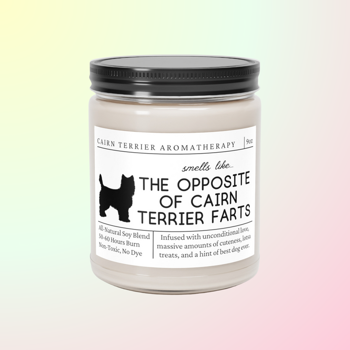 Cairn Terrier Candle - Smells Like The Opposite Of Cairn Terrier Farts