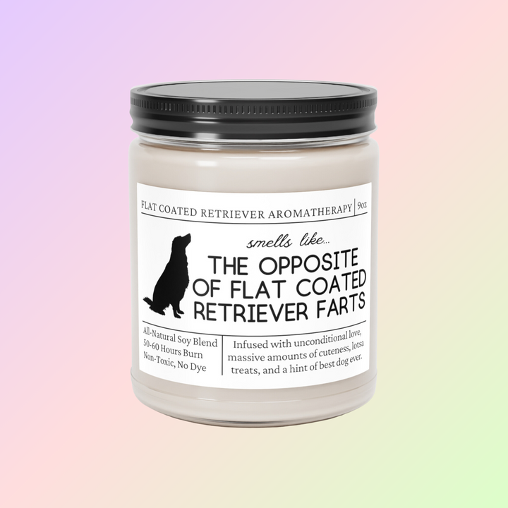 Flat Coated Retriever Candle - Smells Like The Opposite Of Flat Coated Retriever Farts