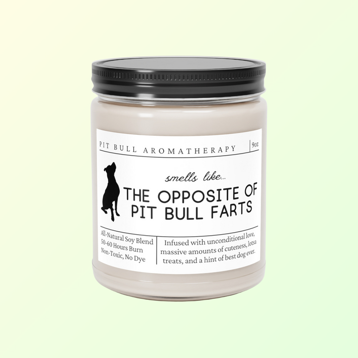 Pit Bull Candle - Smells Like The Opposite Of Pit Bull Farts