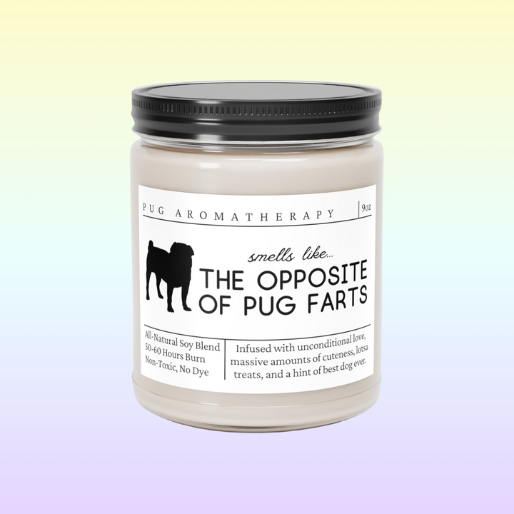 Pug Candle - Smells Like The Opposite Of Pug Farts