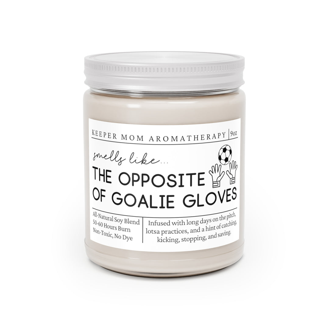 Soccer Goalie Mom Candle - Smells Like the Opposite of Goalie Gloves