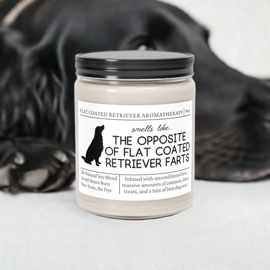 Flat Coated Retriever Candle - Smells Like The Opposite Of Flat Coated Retriever Farts